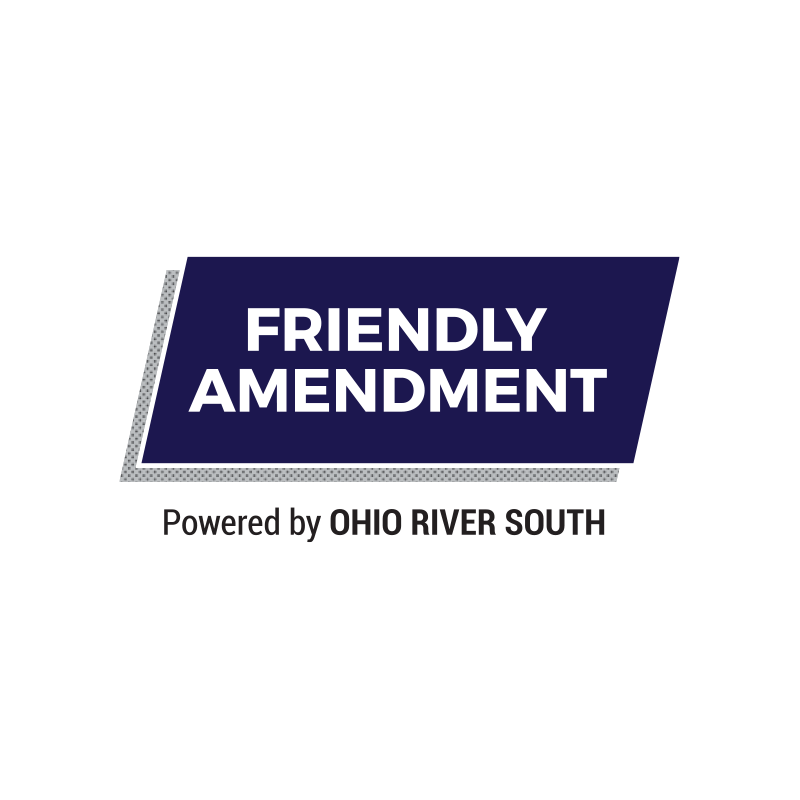 Friendly Amendment | powered by Ohio River South